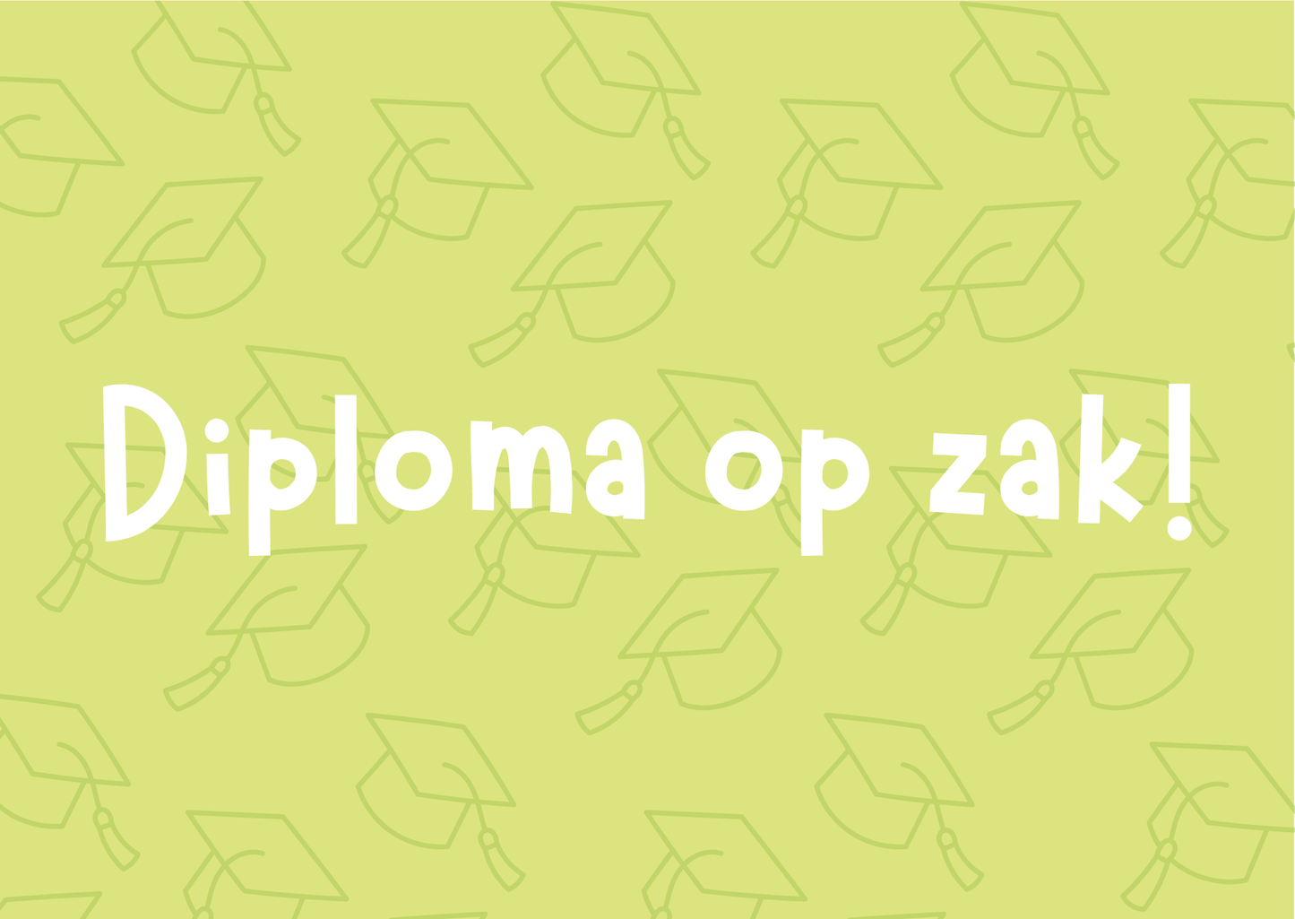 Cadeaubon - Diploma op zak!